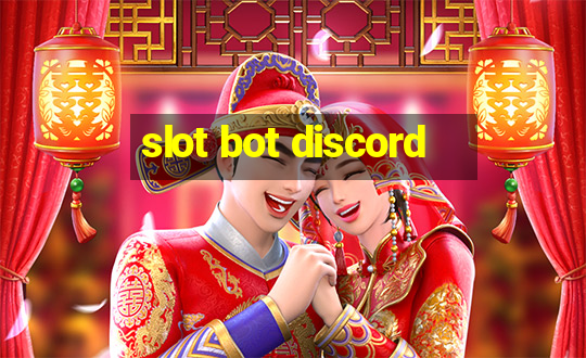 slot bot discord