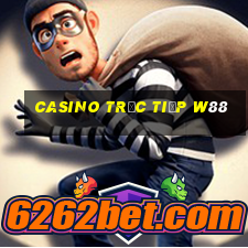 Casino Trực tiếp w88