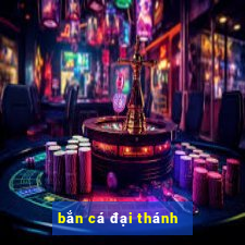 bắn cá đại thánh