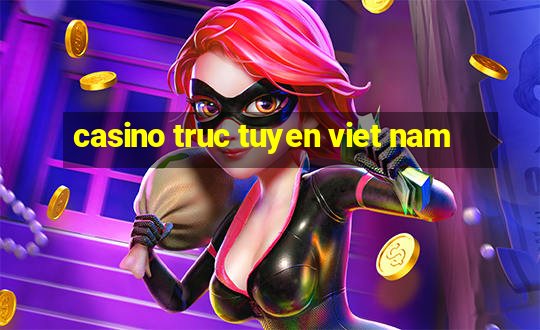 casino truc tuyen viet nam