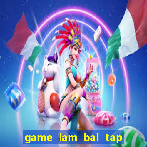 game lam bai tap toan lop 1