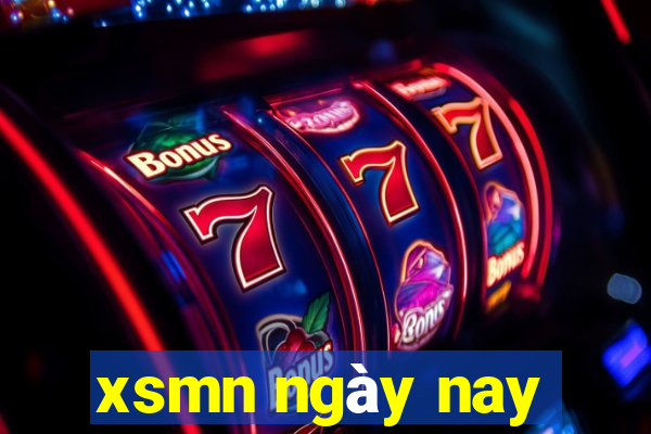 xsmn ngày nay