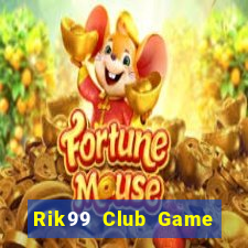 Rik99 Club Game Bài Binh 9 Cây