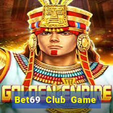 Bet69 Club Game Bài Nạp The Garena