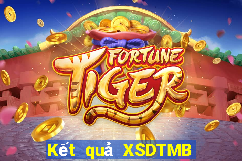 Kết quả XSDTMB ngày mai