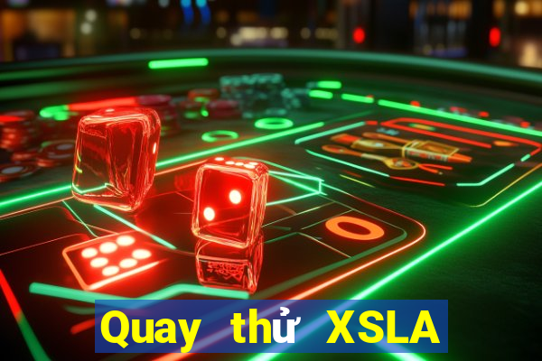 Quay thử XSLA ngày 4