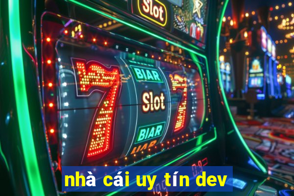 nhà cái uy tín dev