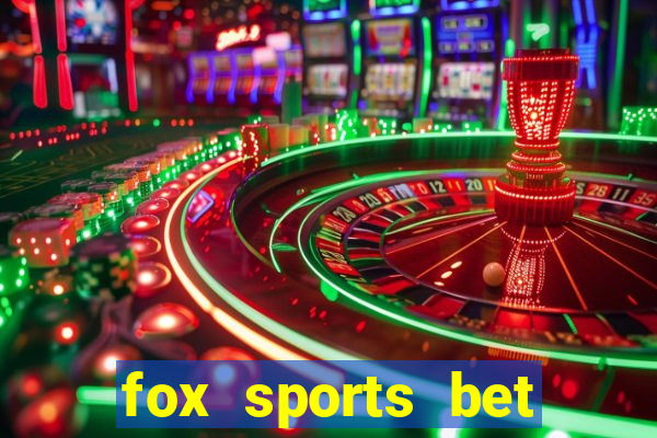 fox sports bet bonus code