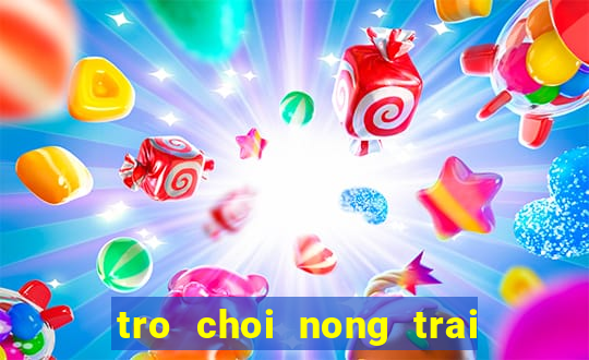 tro choi nong trai chan nuoi