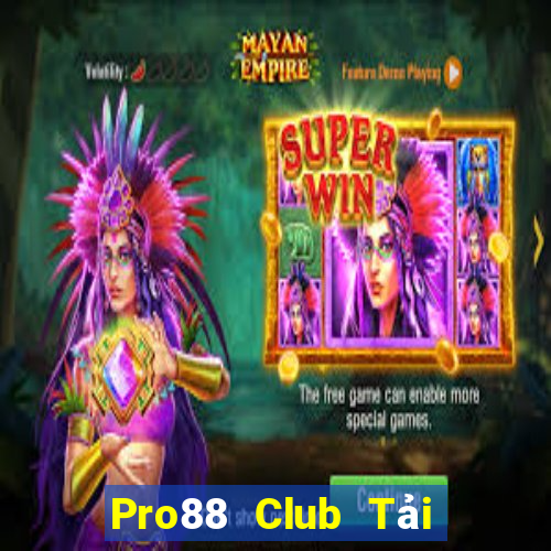 Pro88 Club Tải Game Bài Go88