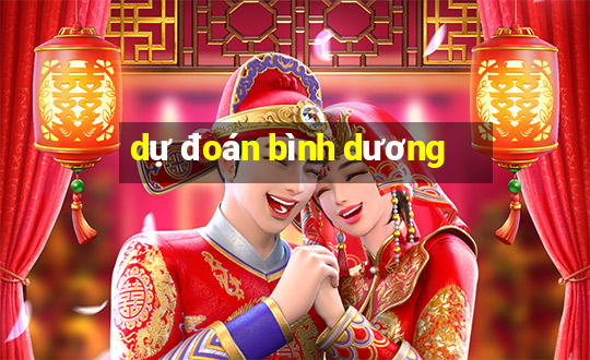 dự đoán bình dương