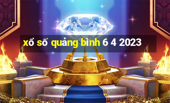 xổ số quảng bình 6 4 2023