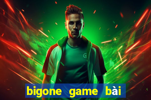 bigone game bài tiến lên