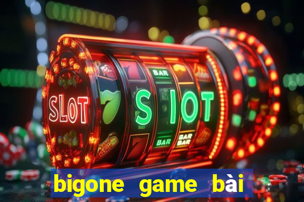 bigone game bài tiến lên