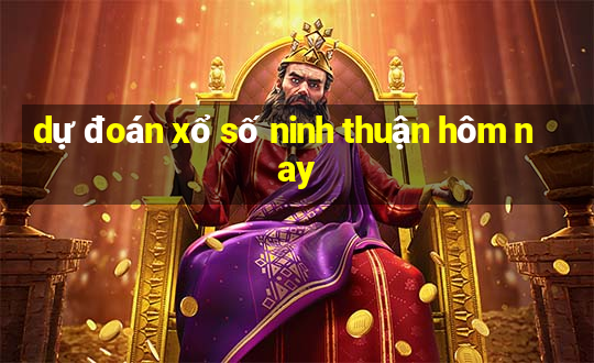 dự đoán xổ số ninh thuận hôm nay