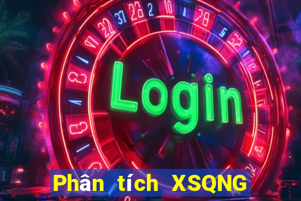 Phân tích XSQNG ngày 11