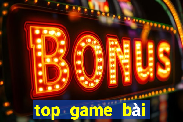 top game bài đổi thưởng uy tín