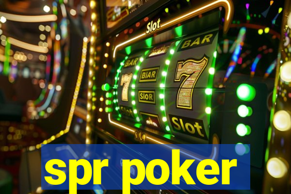 spr poker