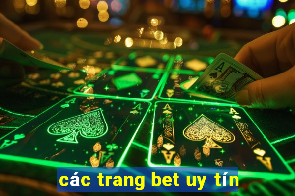 các trang bet uy tín