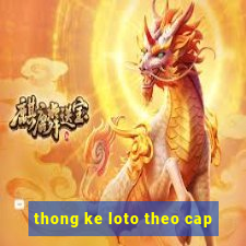 thong ke loto theo cap