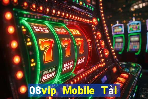 08vip Mobile Tải về chính thức