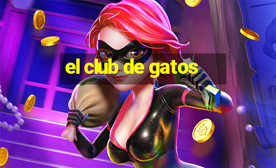 el club de gatos