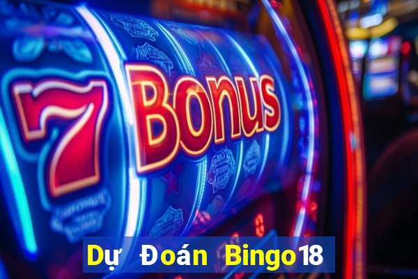 Dự Đoán Bingo18 ngày 2