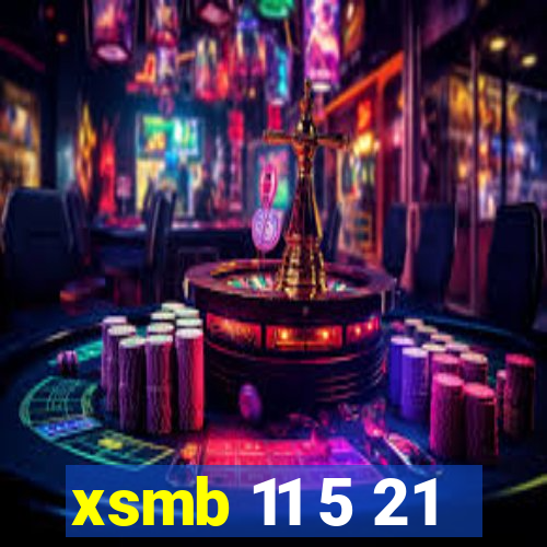 xsmb 11 5 21