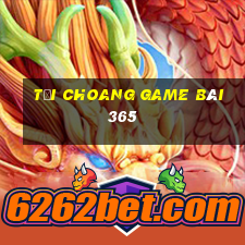 Tải Choang Game Bài 365