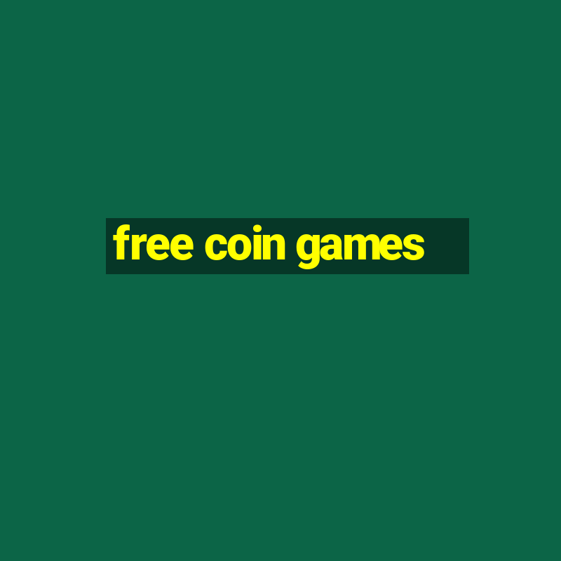 free coin games