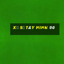 xổ số tây ninh 90