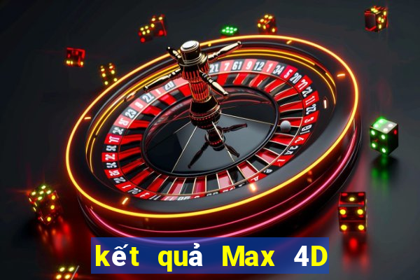 kết quả Max 4D ngày 29