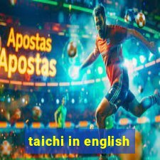 taichi in english