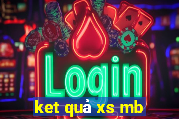 ket quả xs mb