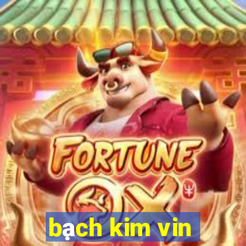 bach kim vin