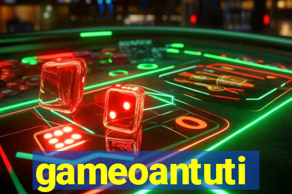 gameoantuti