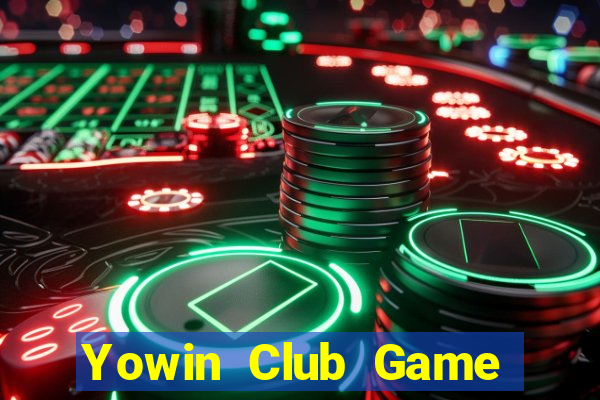 Yowin Club Game Bài 1 Đổi 1