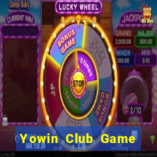 Yowin Club Game Bài 1 Đổi 1