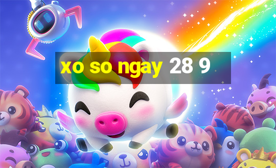 xo so ngay 28 9