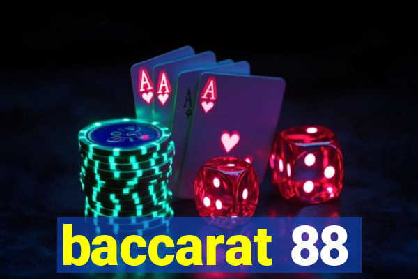 baccarat 88