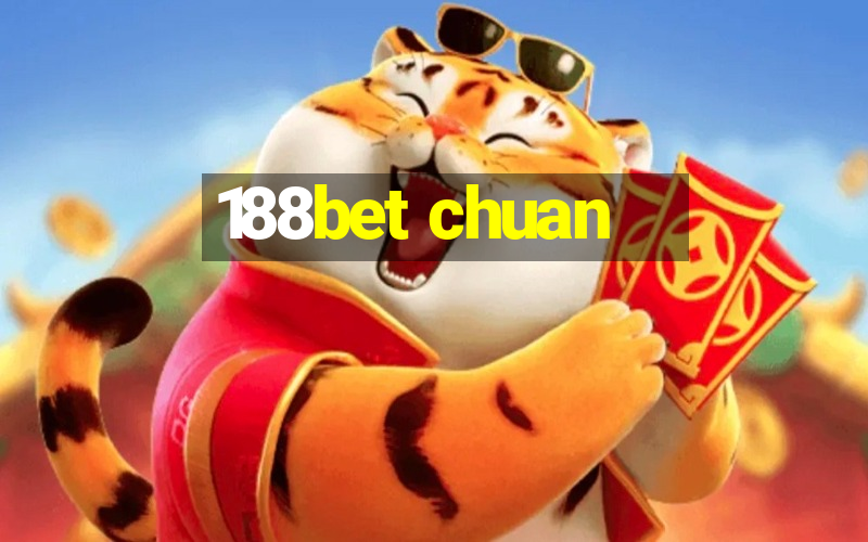 188bet chuan