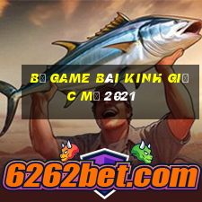 Bộ game bài Kinh Giấc mơ 2021