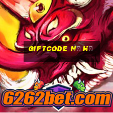 giftcode nổ hũ