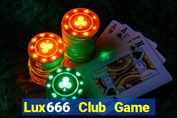 Lux666 Club Game Danh Bai 3C