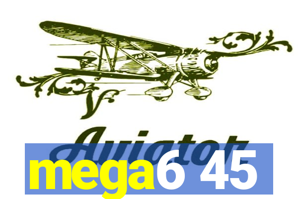 mega6 45