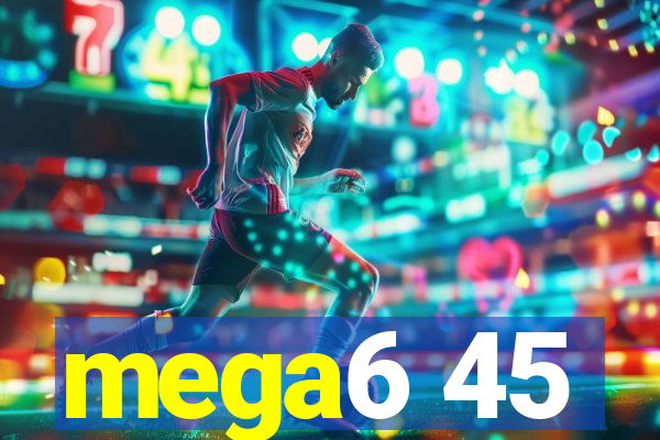 mega6 45