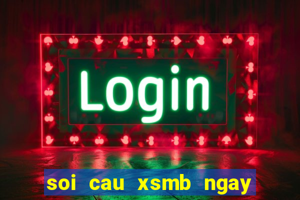 soi cau xsmb ngay 9 8 2024