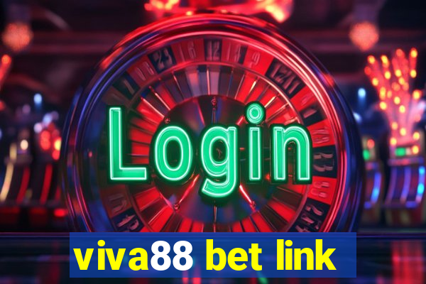 viva88 bet link