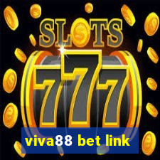 viva88 bet link