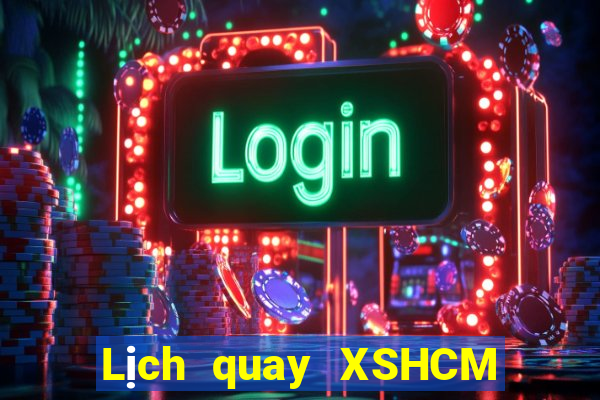 Lịch quay XSHCM ngày thứ sáu